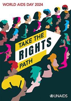 WYBIERZ DROGĘ PRAW. TAKE THE RIGHTS PATH - Światowy Dzień AIDS 2024