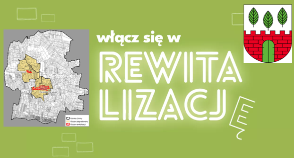 Planowane projekty rewitalizacyjne – Twój pomysł też ma znaczenie! ️