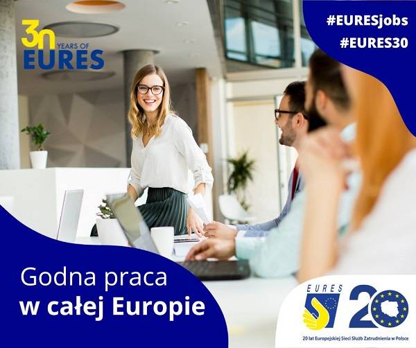 30 lat EURES - Godna praca w całej Europie